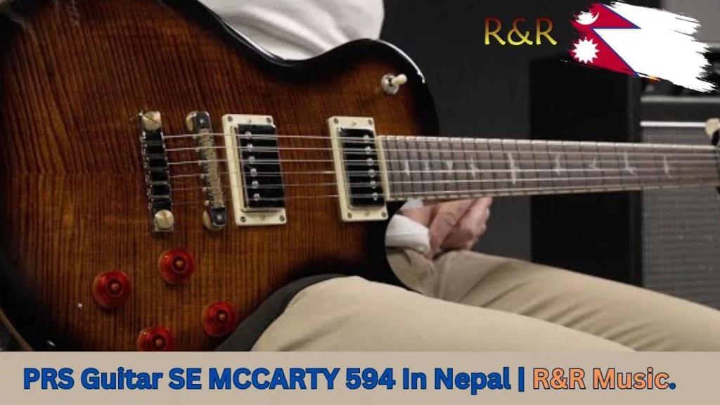 PRS Guitar SE MCCARTY 594 In Nepal