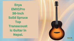 Enya EMX1Pro 36-inch Solid Spruce