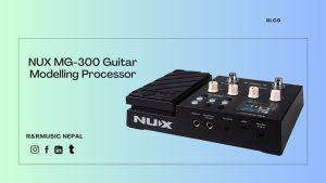 NUX MG-300