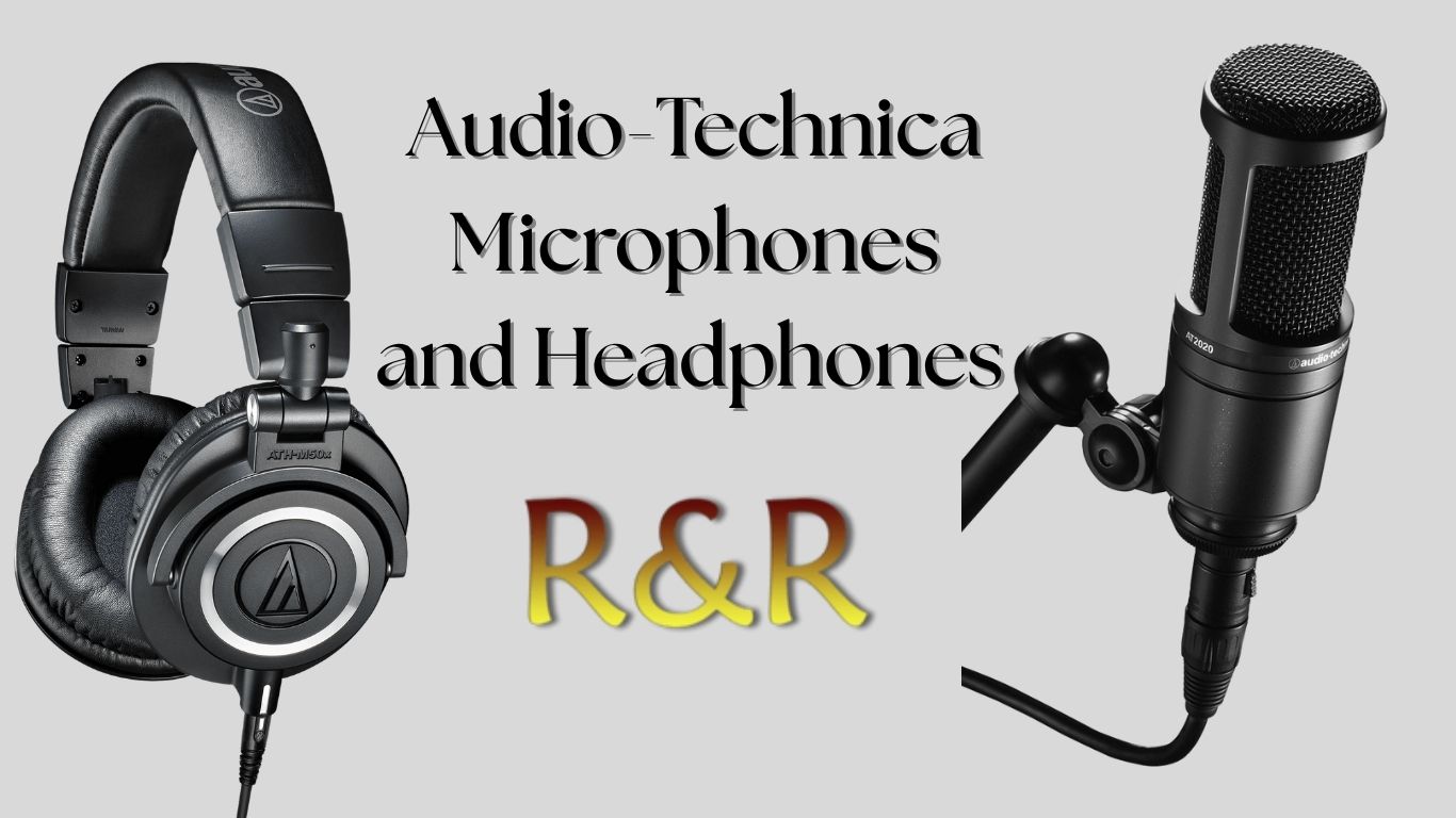 Audio-Technica Microphones and Headphones