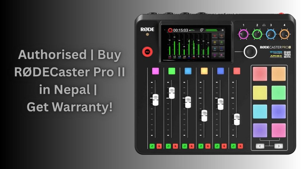 RØDECaster Pro II in Nepal