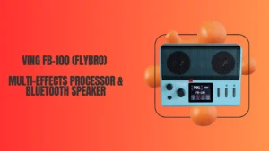 VING FB-100 (FLYBRO) Multi-Effects Processor & Bluetooth Speaker