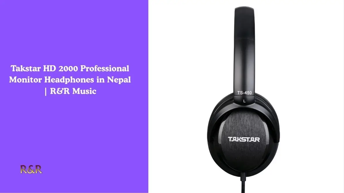 Takstar HD 2000 Professional Monitor Headphones in Nepal | R&R Music