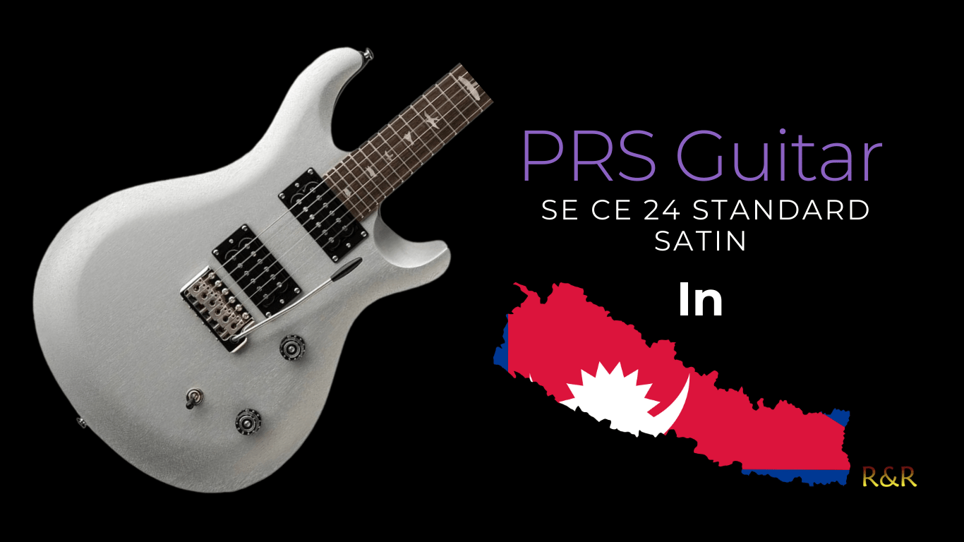 PRS Guitar SE CE 24 Standard Satin In Nepal | R&R Music. 1 PRS Guitar SE CE 24 Standard Satin In Nepal