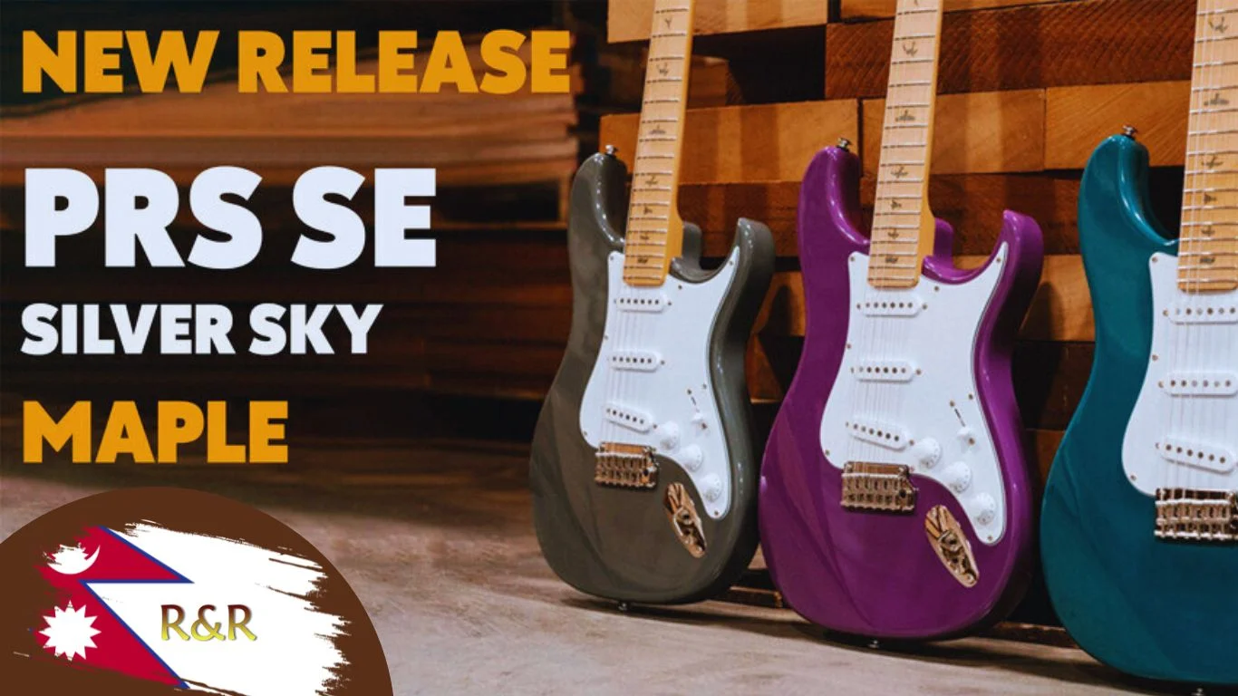 PRS SE Silver Sky Maple In Nepal | Authorized Distributor | R&R Music. 1 PRS SE Silver Sky Maple In Nepal