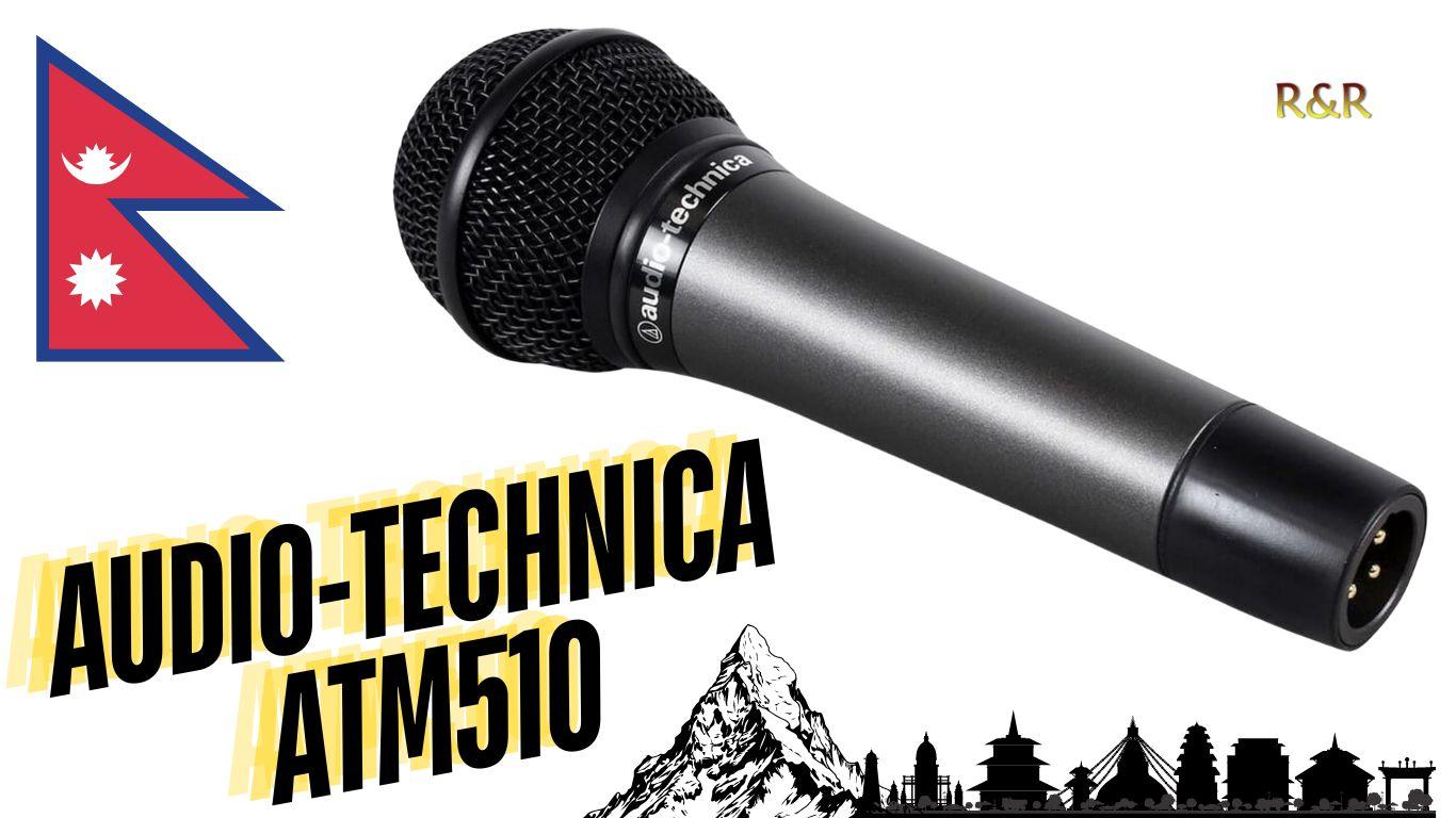 Authorized Distributor | Audio-Technica ATM510 Handheld Cardioid Dynamic Microphone In Nepal. 1 Audio-Technica ATM510 Handheld Cardioid Dynamic Microphone