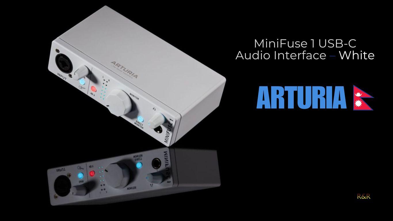 Authorized Distributor | Arturia MiniFuse 1 USB-C Audio Interface – White In Nepal. 1 Arturia MiniFuse
