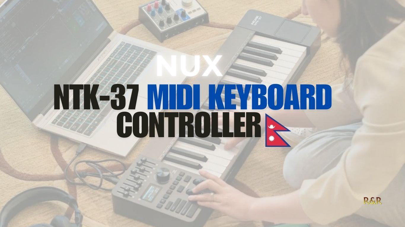 Authorized Distributor| NTK-37 MIDI Keyboard In Nepal. 1 NTK-37 MIDI Keyboard