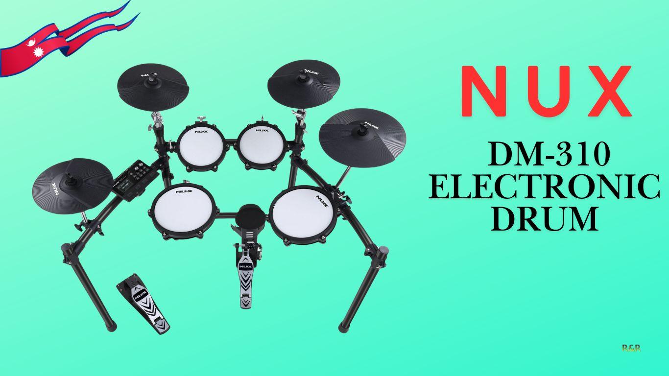 Authorized | NUX DM-310 Electronic Drum Kit in Nepal | R&R Music 1 DM 310 Electronic Drum