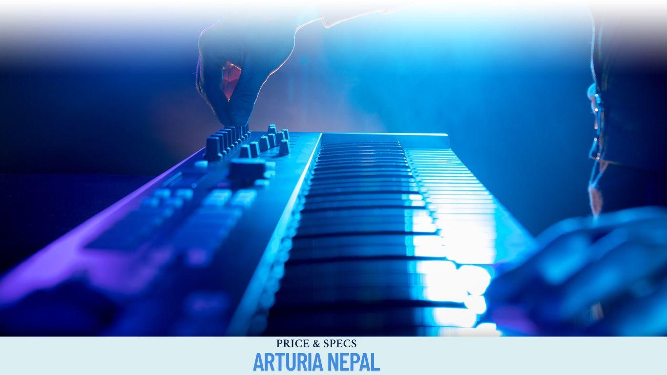 Arturia Price In Nepal | Authorized | Get Warranty | R&R MUSIC 1 arturia price in nepal