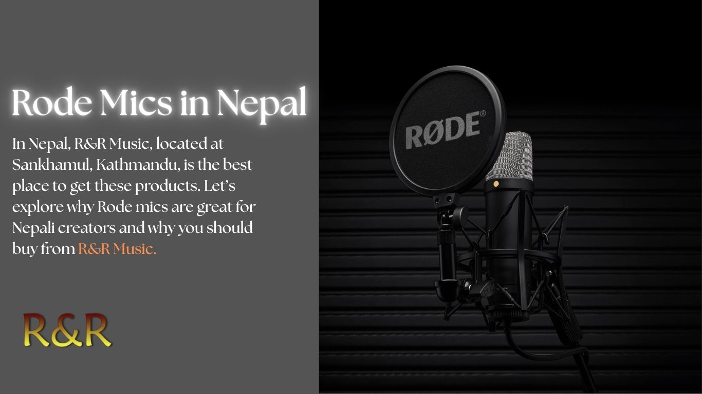 Authorized | Rode Mics in Nepal | R&R Music 1 Rode Mics in Nepal